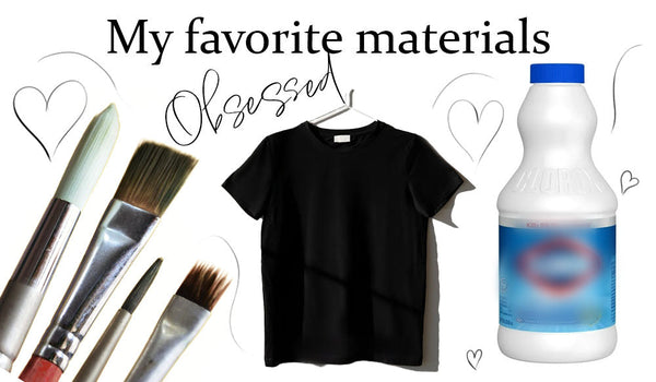My favorite materials