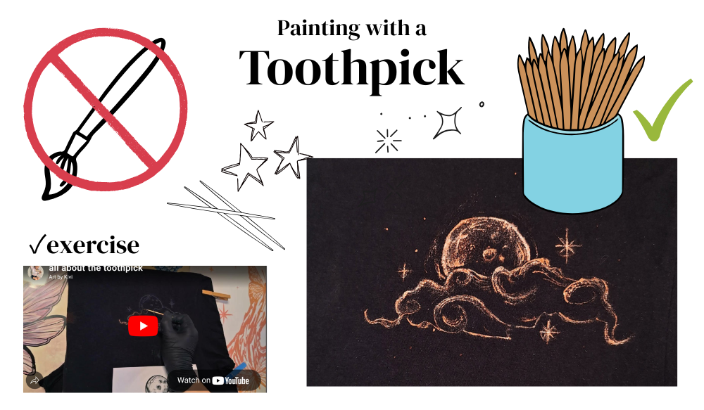 Painting with a toothpick